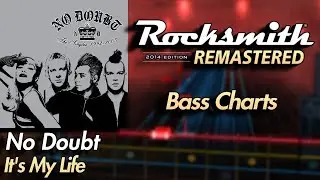 No Doubt - It's My Life | Rocksmith® 2014 Edition | Bass Chart