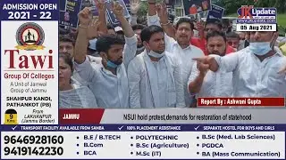 NSUI hold protest,demands for restoration of statehood