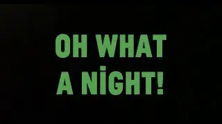 Choir! Sings Four Seasons - December 1963, Oh What A Night!