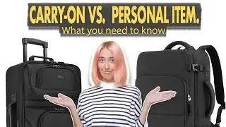 Carry-On vs Personal Item: What You Need to Know