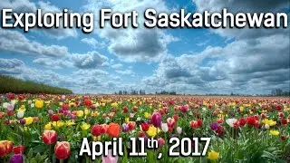 Exploring Fort Saskatchewan - April 11th, 2017 - Vidcast