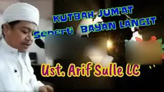 KUTBAH JUM'AT SEPERTI BAYAN LANGIT‼️