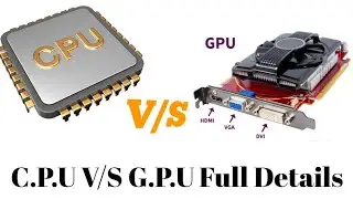 What is CPU and GPU With Full Information? &ndash; [Hindi] &ndash;Govind Deoria and GPU With Full Information