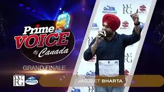 Prime Voice of Canada Jagjit Bharta | Grand Finale 2018 | Promo .