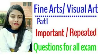 Repeated Questions Fine Arts / Important MCQs for Fine Arts