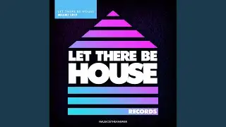 Let There Be House Miami 2019 (Continuous Mix 2)