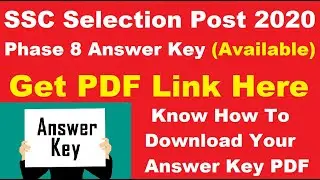 SSC Selection Post 2020  Phase 8 Answer Key (Available) - Download Answer Key Here