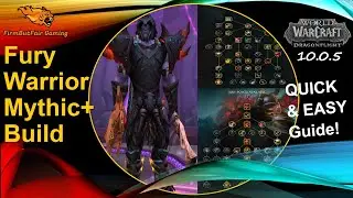 10.0.5 - Fury Warrior Mythic+ Guide - Spear/Ravager - 350K+ AOE - 50k+ Single Target