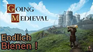 🏹Endlich Honig f&uuml;r den Met 🏹 Going Medieval  #027