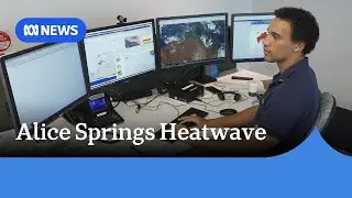 Experts concerned of higher March temperatures in Alice Springs | ABC NEWS