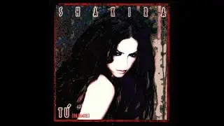 Shakira - Tú (Main 12
