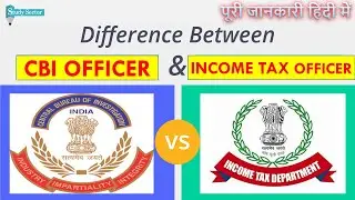 Difference Income Tax Vs CBI Officer 💥 Income Tax Inspector Vs CBI Sub Inspector- Job Comparison