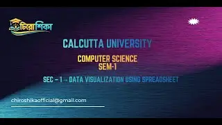 Data Visualization Using Spreadsheet Full Syllabus | CU Sem 1 | SEC 1 | Excel & Google Sheets