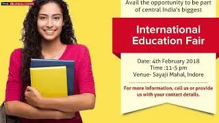 International Education Fair 2018 l Indore & Bhopal by The Globalizers