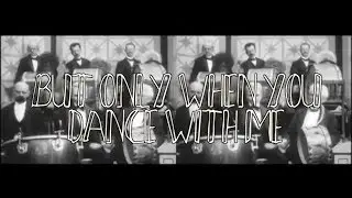 Captain Accident - Only When You Dance With Me [LYRICS VIDEO]