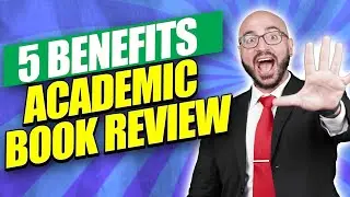5 Key Benefits of Writing an Academic Book Review