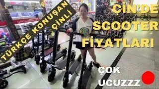 Çin’de Scooter Fiyatları/ Türkçe Konuşan Çinli