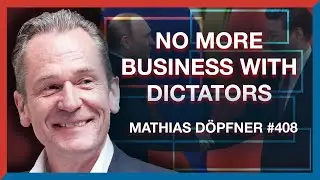 #408 | Mathias D&ouml;pfner: How to Stop Doing Business with Dictators - The Realignment Podcast