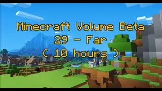 C418 - Far ( Minecraft Volume Beta 29 ) ( 10 hours )
