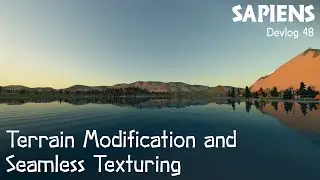 Terrain Modification and Seamless Texturing - Sapiens Devlog 48