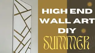 High End DIY Linear Wall Art | Summer Project | Neutral