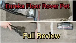 Eureka Floor Rover Pet, Full Review