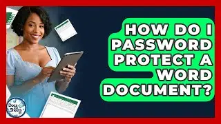 How Do I Password Protect A Word Document? - Docs and Sheets Pro
