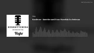 Kundecase - Interview med Frans Masselink fra Bedrocan