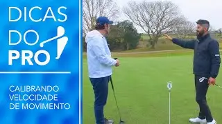 Aprenda a calibrar a velocidade do seu movimento no Golfe - Dica do PRO | THE GOLF BRASIL