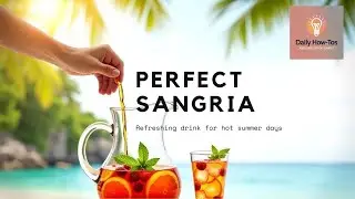 Best Homemade Sangria Classic Spanish Cocktail Made Easy #SummerDrinks #CocktailTime  #sangria