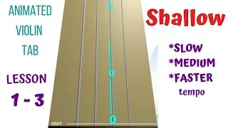 SHALLOW 💔A Star Is Born | LIVE Violin Tutorial |Lesson 1| Slow &bull; Medium &bull; Fast | Animated Violin TAB