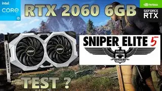 RTX 2060 6GB Sniper Elite 5 Game in 2023