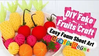 DIY Fake Fruits Craft 🍍🍅 | Easy Foam Sheet Art @CraftsBorne 