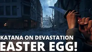 Katana on Devastation! BFV Easter Egg!