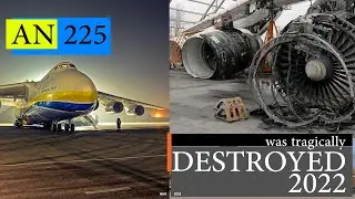 Antonov An-225 &ndash; Sad Scenes of Its Destruction, Full Flight Including Takeoff, Flying, and Landing