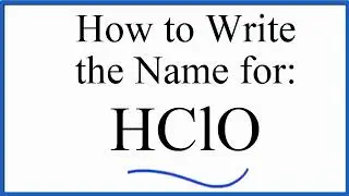 How to write the name for HClO (Hypochlorous acid)