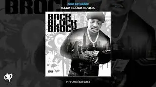 Coke Boy Brock - Shut it Down [Back Block Brock]