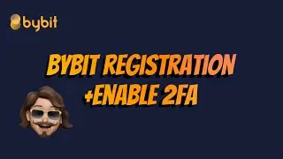 Как зарегистрироваться в Bybit и включить 2FA
