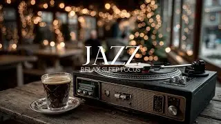 Relaxing Jazz Music for Study & Focus | Coffee Shop Ambiance & Chill Jazz Vibes