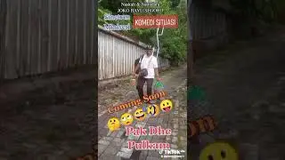 Sinetron Mini Seri PAK DHE PULKAM 🤔🙄😅😛🙈