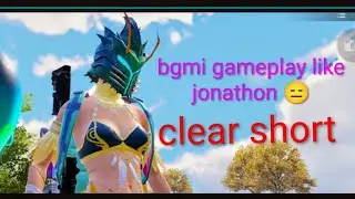BGMI gameplayBGMI montage@Jonathan Gaming @Dynamo Gaming   @Mortal @Payal Gaming 