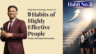 9 Habits of Highly Effective People: Habit No. 2 | 20260111