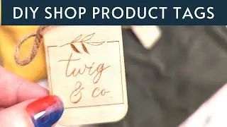 Make Cool Hang Tags for Your Handmade Products