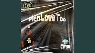 Men Love Too
