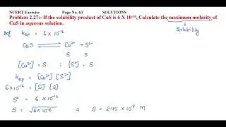 If the solubility product of CuS is 6 X 10^-16, Calculate the maximum molarity of CuS in aqueous...