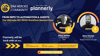 From BEPs to Automation & Audits  The Ultimate ISO 19650 Workflow Masterclass