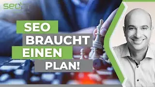 Ohne SEO-Strategie und ohne Plan kein Erfolg!