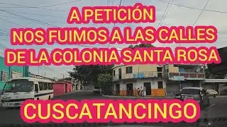 COLONIA SANTA ROSA CUSCATANCINGO
