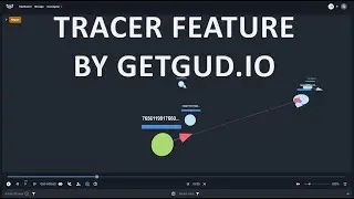 Getgud.io Tracer Feature Demo: Visualize Player Engagements