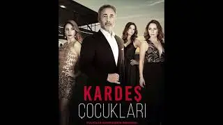 Kardeş &Ccedil;ocukları | Umay Karay (Dizi M&uuml;zikleri)
